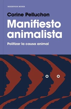 MANIFIESTO ANIMALISTA | 9788417125264 | PELLUCHON, CORINE | Llibreria La Gralla | Llibreria online de Granollers