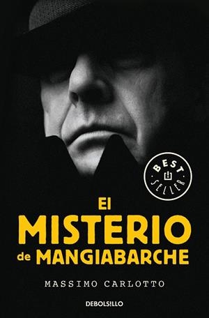 MISTERIO DE MANGIABARCHE, EL  (SERIE DEL CAIMÁN 2) | 9788466342636 | CARLOTTO, MASSIMO | Llibreria La Gralla | Librería online de Granollers