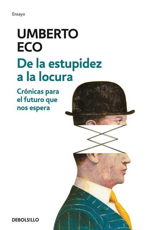 DE LA ESTUPIDEZ A LA LOCURA | 9788466342209 | ECO, UMBERTO | Llibreria La Gralla | Llibreria online de Granollers