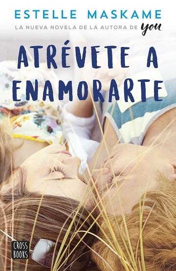 ATRÉVETE A ENAMORARTE | 9788408180364 | MASKAME, ESTELLE | Llibreria La Gralla | Llibreria online de Granollers