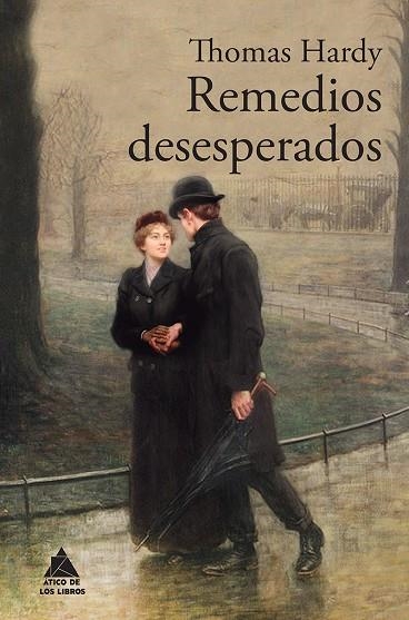 REMEDIOS DESESPERADOS | 9788416222346 | HARDY, THOMAS | Llibreria La Gralla | Librería online de Granollers