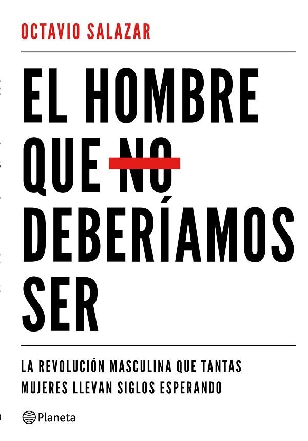 HOMBRE QUE NO DEBERÍAMOS SER, EL | 9788408180609 | SALAZAR, OCTAVIO | Llibreria La Gralla | Llibreria online de Granollers