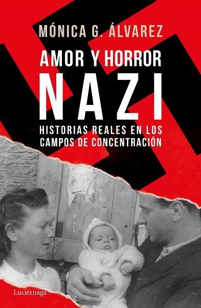 AMOR Y HORROR NAZI | 9788416694877 | ÁLVAREZ, MÓNICA G. | Llibreria La Gralla | Llibreria online de Granollers