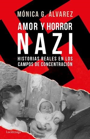 AMOR Y HORROR NAZI | 9788416694877 | ÁLVAREZ, MÓNICA G. | Llibreria La Gralla | Librería online de Granollers