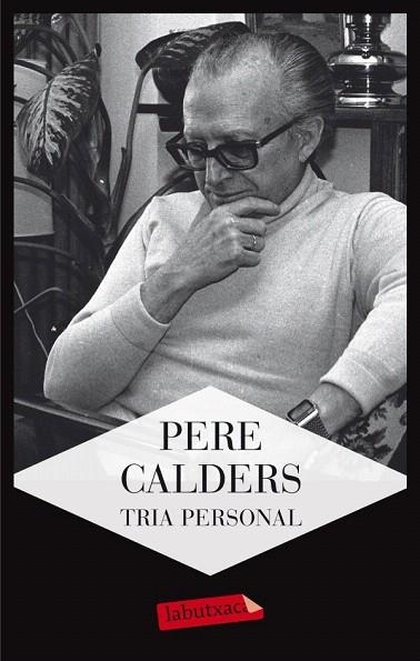 TRIA PERSONAL (LABUTXACA) | 9788499305462 | CALDERS, PERE | Llibreria La Gralla | Librería online de Granollers