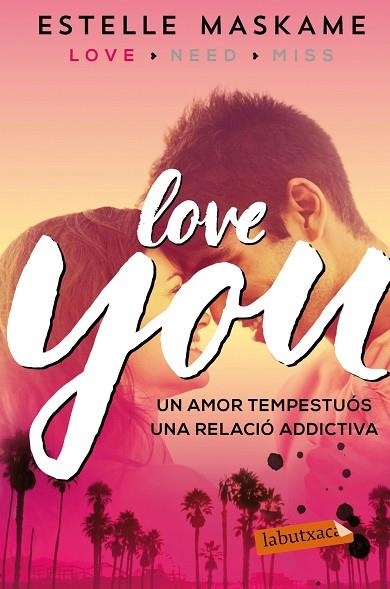 LOVE YOU (BUTXACA) | 9788417031473 | MASKAME, ESTELLE | Llibreria La Gralla | Llibreria online de Granollers