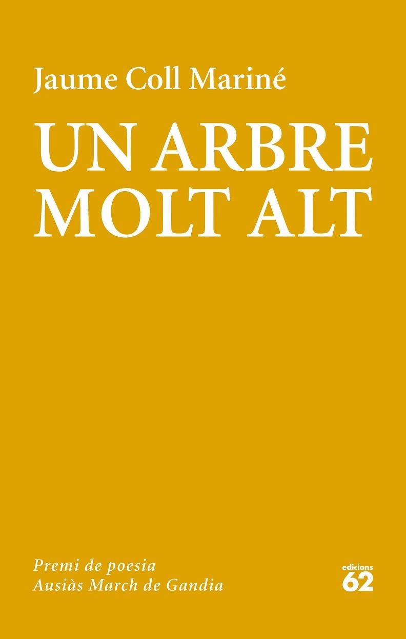 ARBRE MOLT ALT, UN | 9788429776430 | COLL, JAUME | Llibreria La Gralla | Llibreria online de Granollers