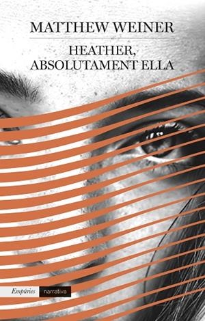 HEATHER ABSOLUTAMENT ELLA | 9788417016289 | WEINER, MATTHEW | Llibreria La Gralla | Librería online de Granollers