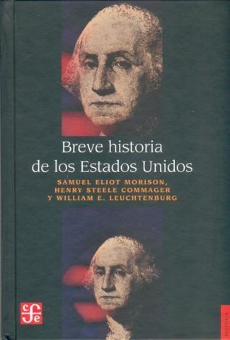 BREVE HISTORIA DE LOS ESTADOS UNIDOS | 9789681660451 | ELIOT, SAMUEL | Llibreria La Gralla | Librería online de Granollers