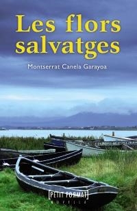 FLORS SALVATGES, LES  (PETIT FORMAT) | 9788448930493 | CANELA, MONTSERRAT | Llibreria La Gralla | Librería online de Granollers