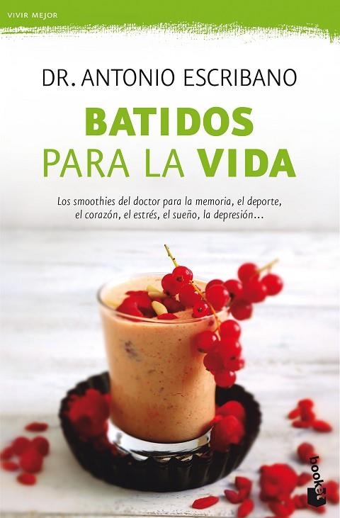 BATIDOS PARA LA VIDA (BOLSILLO) | 9788467051599 | ESCRIBANO, ANTONIO | Llibreria La Gralla | Llibreria online de Granollers