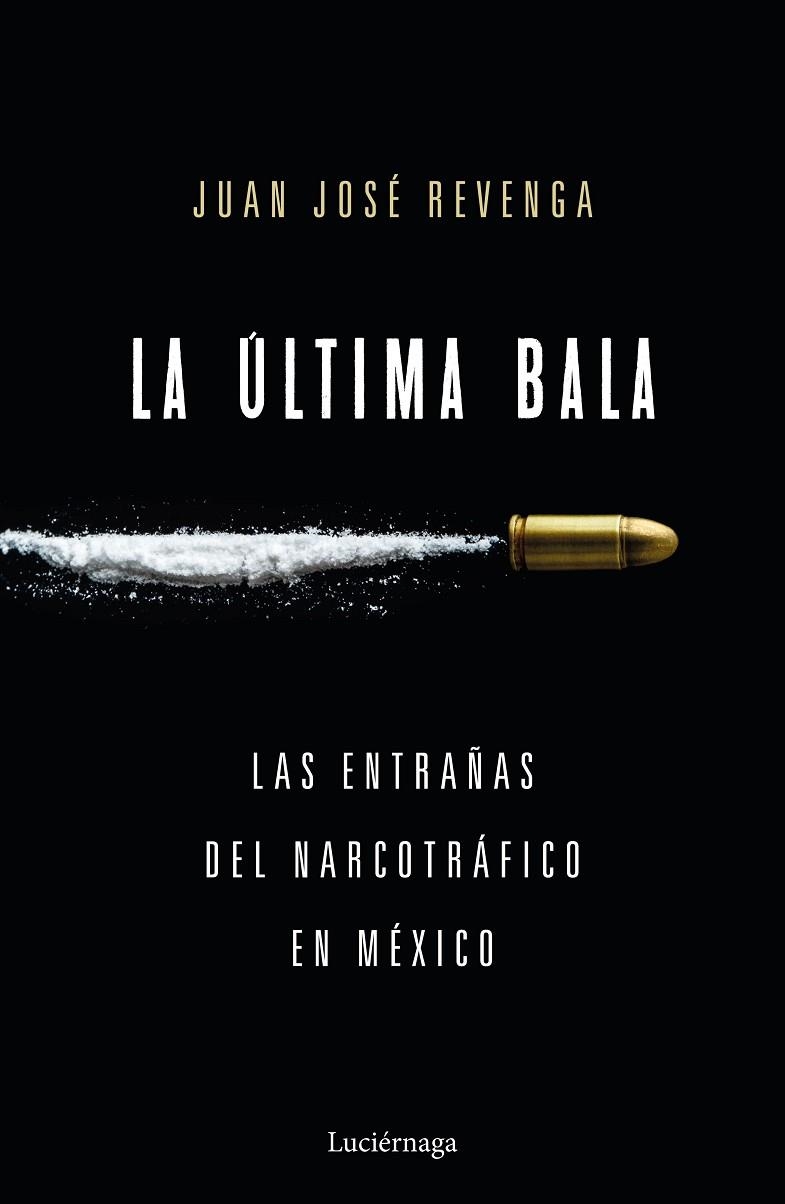 ULTIMA BALA, LA | 9788416694860 | REVENGA, JUAN JOSÉ | Llibreria La Gralla | Librería online de Granollers