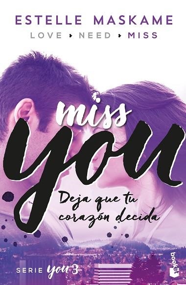 YOU 3. MISS YOU (BOLSILLO) | 9788408181217 | MASKAME, ESTELLE | Llibreria La Gralla | Librería online de Granollers