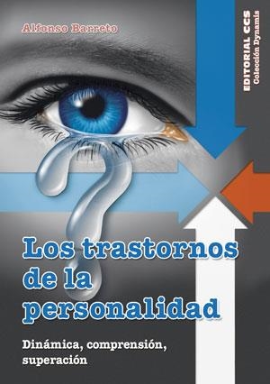 TRASTORNOS DE LA PERSONALIDAD, LOS | 9788490232491 | BARRETO NIETO, ALFONSO | Llibreria La Gralla | Librería online de Granollers