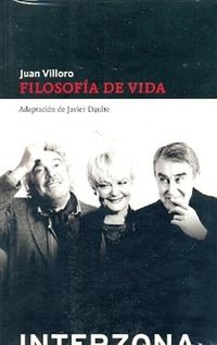FILOSOFIA DE VIDA | 9789871180752 | VILLORO, JUAN | Llibreria La Gralla | Librería online de Granollers