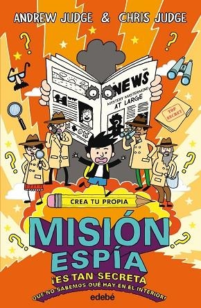 CREA TU PROPIA MISIÓN ESPÍA | 9788468331850 | JUDGE, ANDREW / JUDGE, CHRIS | Llibreria La Gralla | Librería online de Granollers