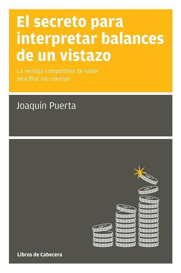 SECRETO PARA INTERPRETAR BALANCES DE UN VISTAZO, EL | 9788494106620 | PUERTA, JOAQUIN | Llibreria La Gralla | Librería online de Granollers