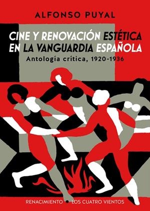 CINE Y RENOVACIÓN ESTÉTICA EN LA VANGUARDIA ESPAÑOLA | 9788417266196 | PUYAL, ALFONSO | Llibreria La Gralla | Llibreria online de Granollers