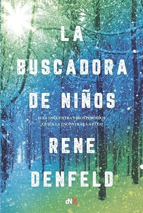 BUSCADORA DE NIÑOS, LA | 9788494731013 | DENFELD, RENE | Llibreria La Gralla | Librería online de Granollers