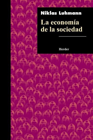 ECONOMIA DE LA SOCIEDAD, LA | 9788425436512 | LUHMANN, NIKLAS | Llibreria La Gralla | Librería online de Granollers