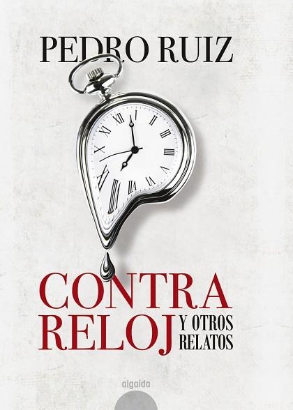 CONTRA RELOJ | 9788490678572 | RUIZ, PEDRO | Llibreria La Gralla | Librería online de Granollers