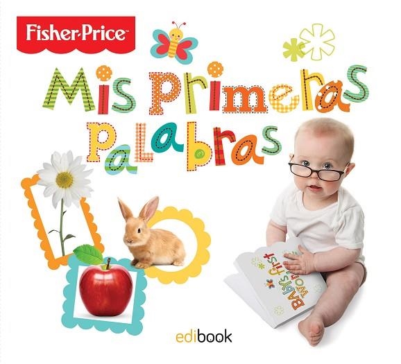 MIS PRIMERAS PALABRAS | 9788499399942 | FISHER PRICE | Llibreria La Gralla | Llibreria online de Granollers