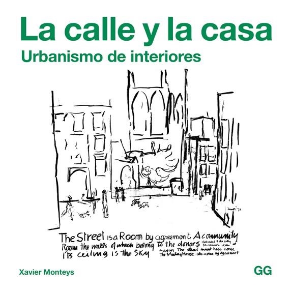 CALLE Y LA CASA, LA | 9788425229756 | MONTEYS ROIG, XAVIER | Llibreria La Gralla | Llibreria online de Granollers