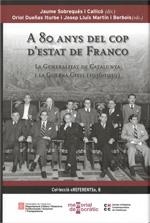 A 80 ANYS DEL COP D?ESTAT DE FRANCO | 9788439396390 | SOBREQUÉS I CALLICÓ, JAUME (COORD) | Llibreria La Gralla | Llibreria online de Granollers