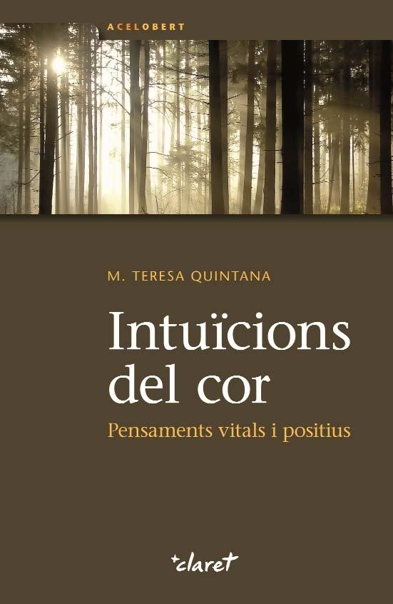 INTUICIONS DEL COR | 9788498466980 | QUINTANA, MARIA TERESA | Llibreria La Gralla | Llibreria online de Granollers