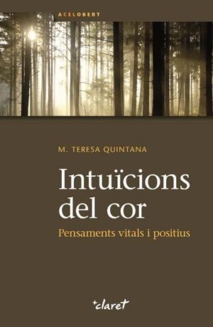 INTUICIONS DEL COR | 9788498466980 | QUINTANA, MARIA TERESA | Llibreria La Gralla | Librería online de Granollers
