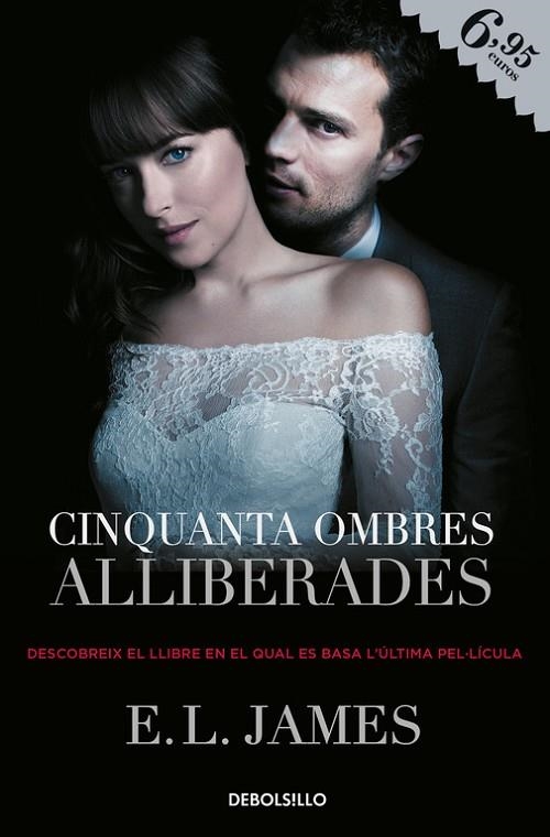 CINQUANTA OMBRES ALLIBERADES (CINQUANTA OMBRES 3) | 9788466345057 | JAMES; E.L. | Llibreria La Gralla | Llibreria online de Granollers