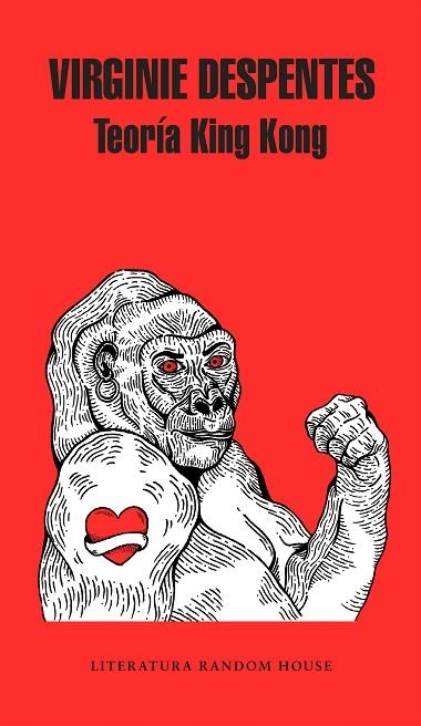 TEORÍA KING KONG | 9788439733850 | DESPENTES, VIRGINIE | Llibreria La Gralla | Llibreria online de Granollers