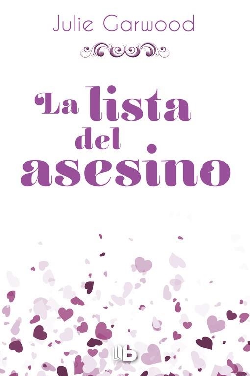 LISTA DEL ASESINO, LA | 9788490704301 | GARWOOD, JULIE | Llibreria La Gralla | Librería online de Granollers