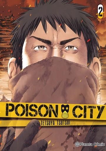 POISON CITY 2 | 9788491467120 | TSUTSUI, TETSUYA | Llibreria La Gralla | Llibreria online de Granollers