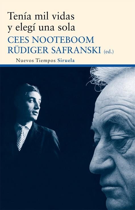 TENÍA MIL VIDAS Y ELEGÍ UNA SOLA | 9788498418248 | NOOTEBOOM, CEES | Llibreria La Gralla | Llibreria online de Granollers