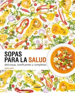 SOPAS PARA LA SALUD | 9788416890118 | LOCKE, AMBER | Llibreria La Gralla | Llibreria online de Granollers