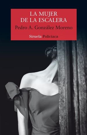 MUJER DE LA ESCALERA, LA | 9788417308094 | GONZÁLEZ MORENO, PEDRO A. | Llibreria La Gralla | Llibreria online de Granollers