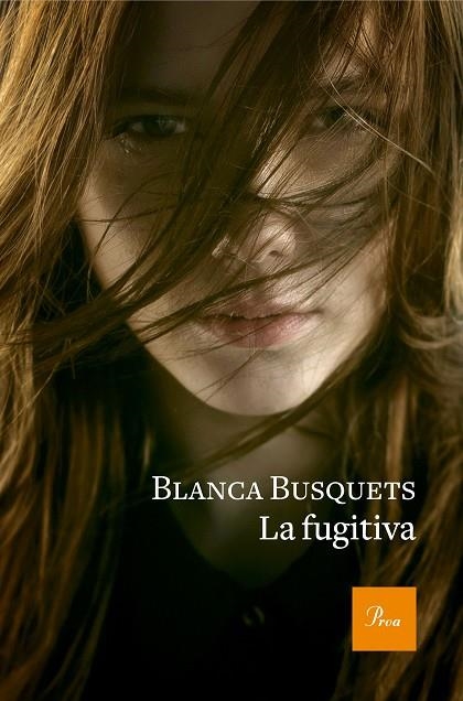 FUGITIVA, LA | 9788475886954 | BUSQUETS, BLANCA | Llibreria La Gralla | Librería online de Granollers