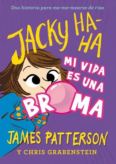 JACKY HA-HA 2 | 9788424662394 | PATTERSON, JAMES | Llibreria La Gralla | Llibreria online de Granollers