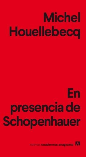 EN PRESENCIA DE SCHOPENHAUER | 9788433916198 | HOUELLEBECQ, MICHEL | Llibreria La Gralla | Librería online de Granollers