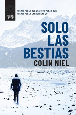 SOLO LAS BESTIAS | 9788416223954 | NIEL, COLIN | Llibreria La Gralla | Llibreria online de Granollers