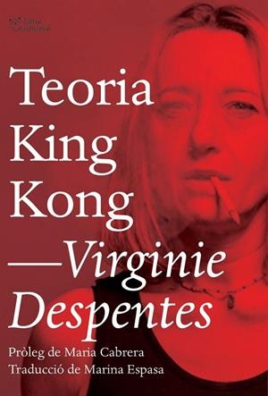 TEORIA KING KONG | 9788494782916 | DESPENTES, VIRGINIE | Llibreria La Gralla | Llibreria online de Granollers