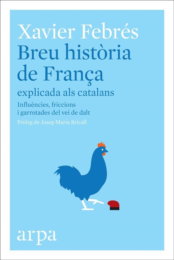 BREU HISTÒRIA DE FRANÇA EXPLICADA ALS CATALANS | 9788416601585 | FEBRÉS, XAVIER | Llibreria La Gralla | Llibreria online de Granollers