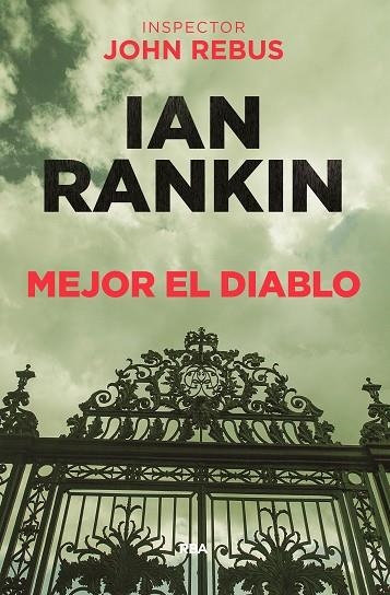 MEJOR EL DIABLO  | 9788490568941 | RANKIN, IAN | Llibreria La Gralla | Librería online de Granollers