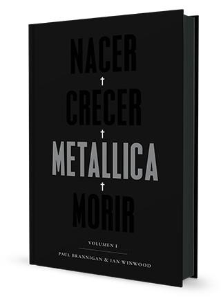 NACER · CRECER · METALLICA · MORIR | 9788417081485 | BRANNIGAN , PAUL/WINWOOD, IAN/ | Llibreria La Gralla | Llibreria online de Granollers