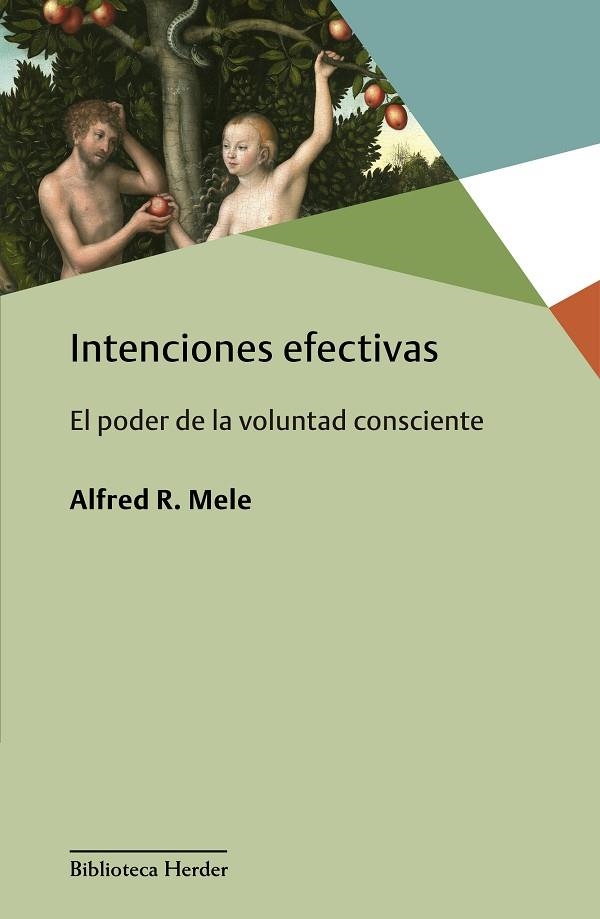 INTENCIONES EFECTIVAS | 9788425439179 | MELE, ALFRED R. | Llibreria La Gralla | Llibreria online de Granollers