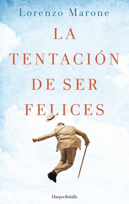TENTACIÓN DE SER FELICES, LA (BOLSILLO) | 9788417216030 | MARONE, LORENZO | Llibreria La Gralla | Librería online de Granollers