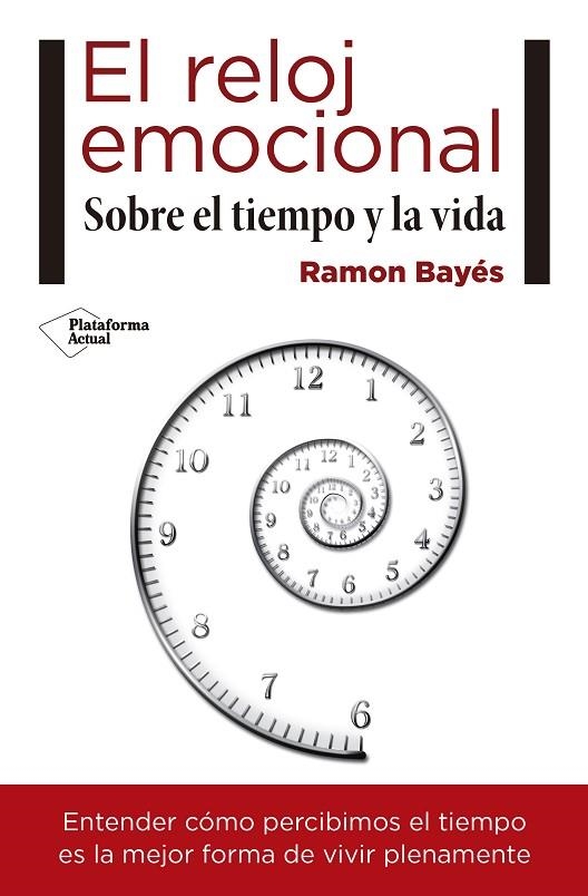 RELOJ EMOCIONAL, EL | 9788417114466 | BAYES SOPENA, RAMON | Llibreria La Gralla | Librería online de Granollers