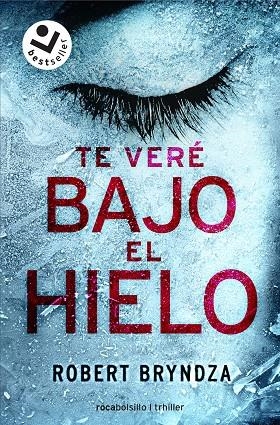 TE VERÉ BAJO EL HIELO (BOLSILLO) | 9788416240937 | BRYNDZA, ROBERT | Llibreria La Gralla | Librería online de Granollers