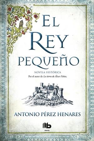 REY PEQUEÑO, EL (BOLSILLO) | 9788490704356 | PEREZ HERNANDEZ, ANTONIO | Llibreria La Gralla | Llibreria online de Granollers